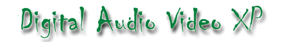 Digital Audio Video XP (clicca per tornare alla pagina precedente)