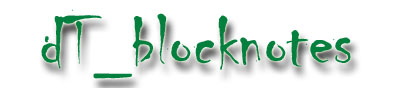 dT_blocknotes (clicca per tornare alla pagina precedente)