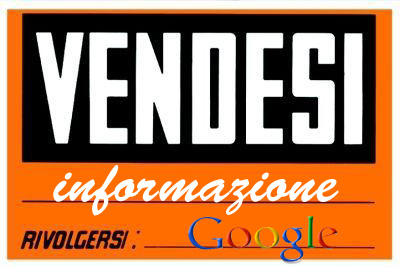 VENDESI informazione - Rivolgersi: Google