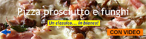 Pizza prosciutto e funghi  Light - Un classico... in bianco!