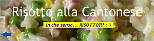 Risotto alla Cantonese - In che senso... RISOTTO?!?