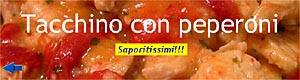 Tacchino con peperoni - Saporitissimi!